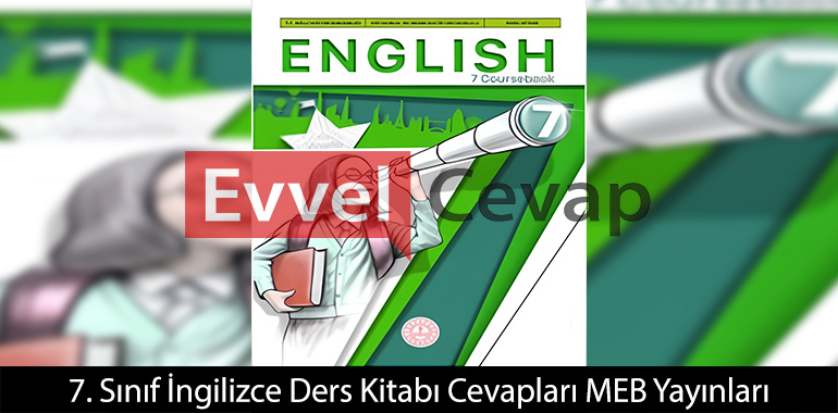 ingilizce ders kitabı cevapları meb yayınları 7 sınıf