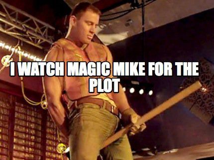 magic mike meme