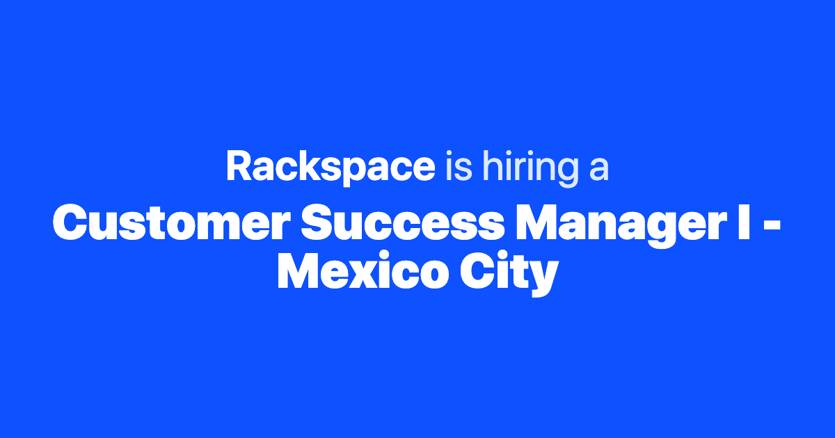 rackspace mexico jobs