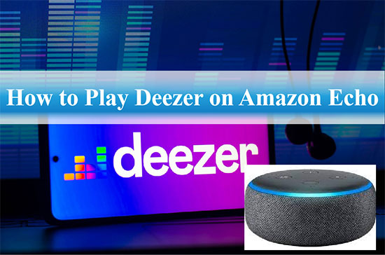 alexa deezer commands