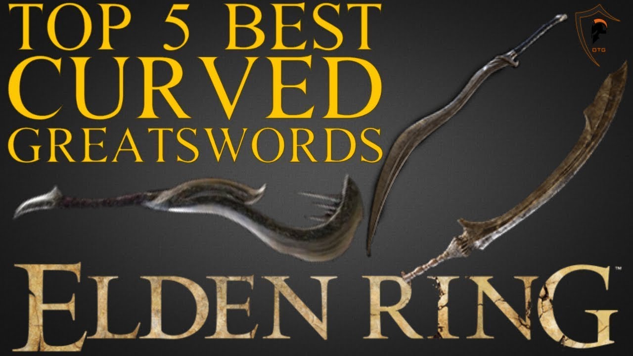 elden ring best curved greatsword