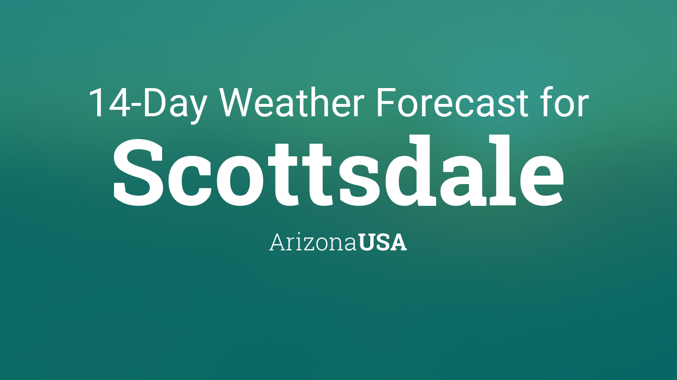 scottsdale weather 14 days