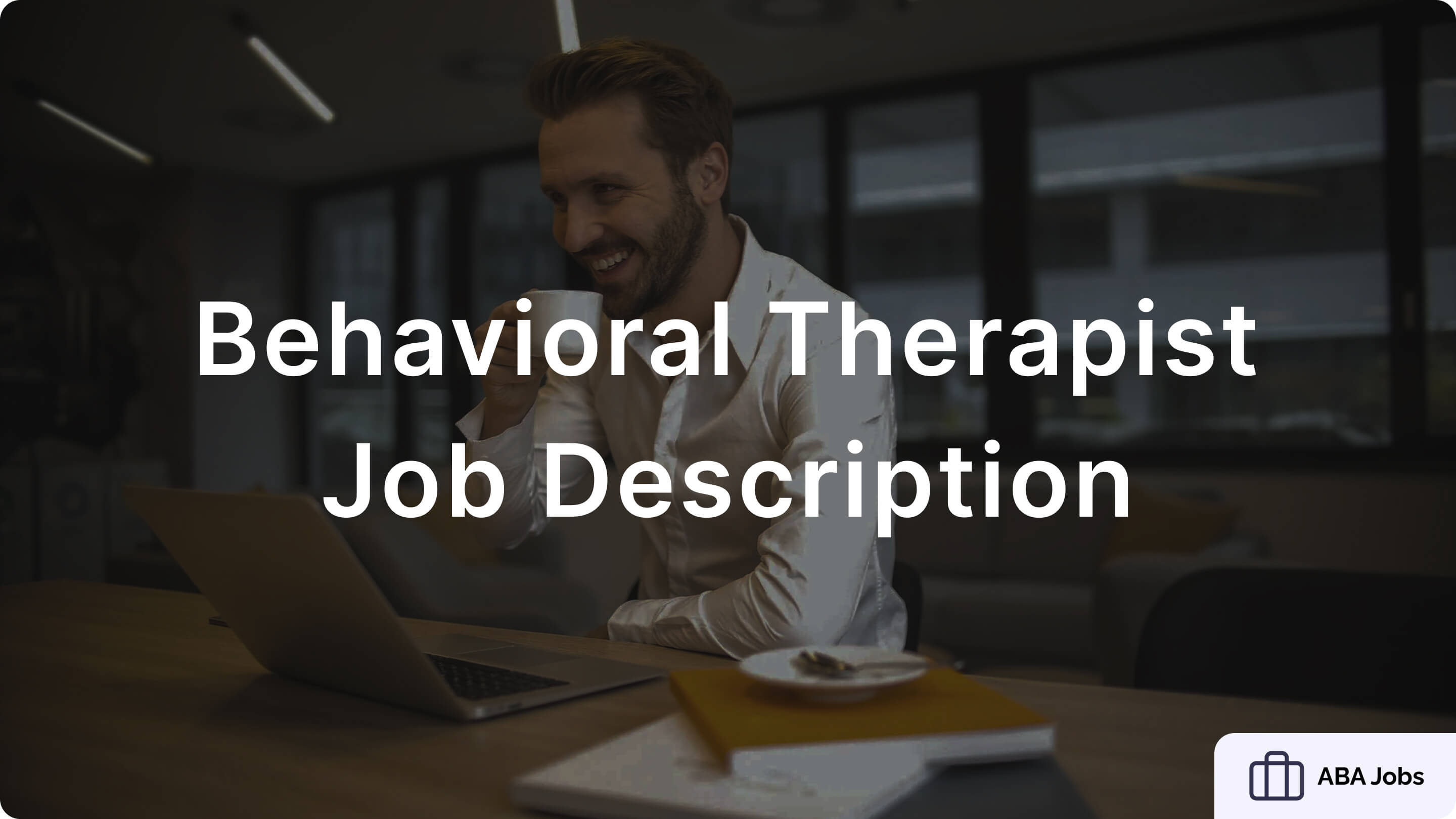 behavioral therapist jobs