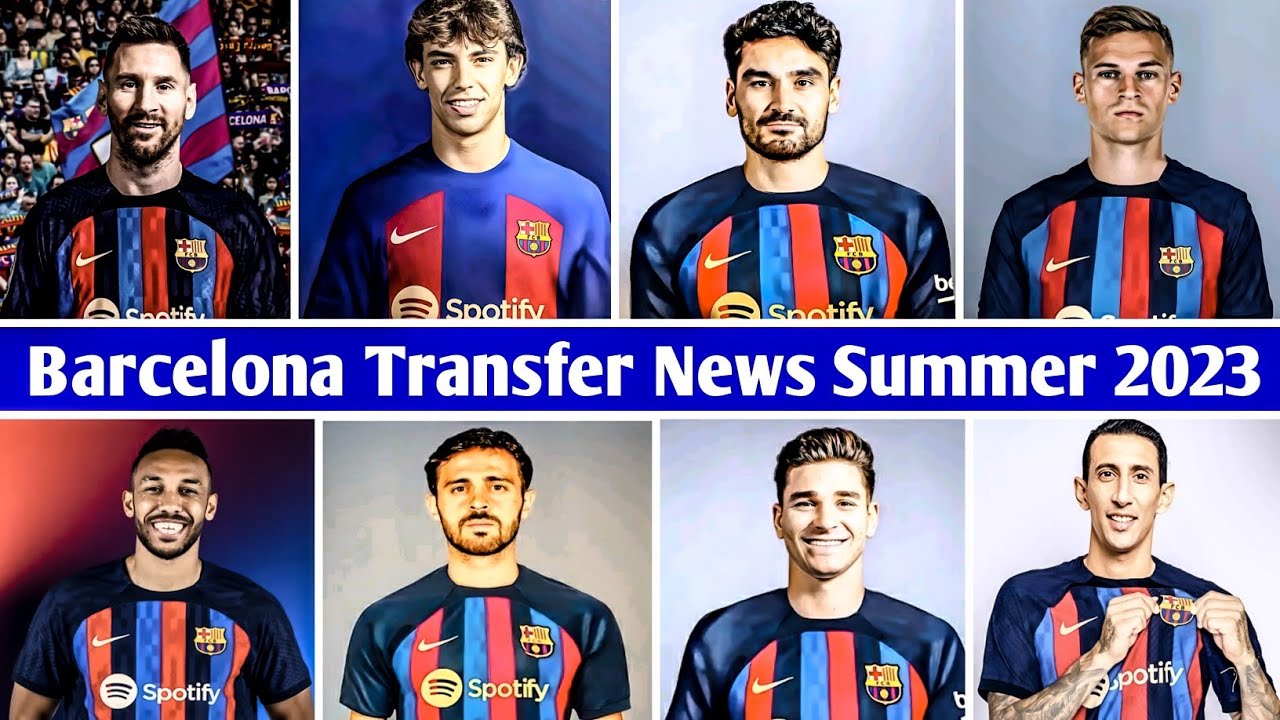 fc barcelona latest transfer news