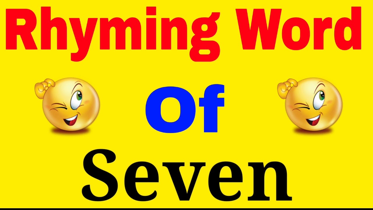 rhyming with seven