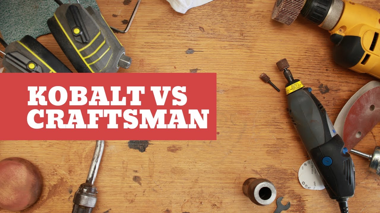 kobalt vs craftsman mechanics tools