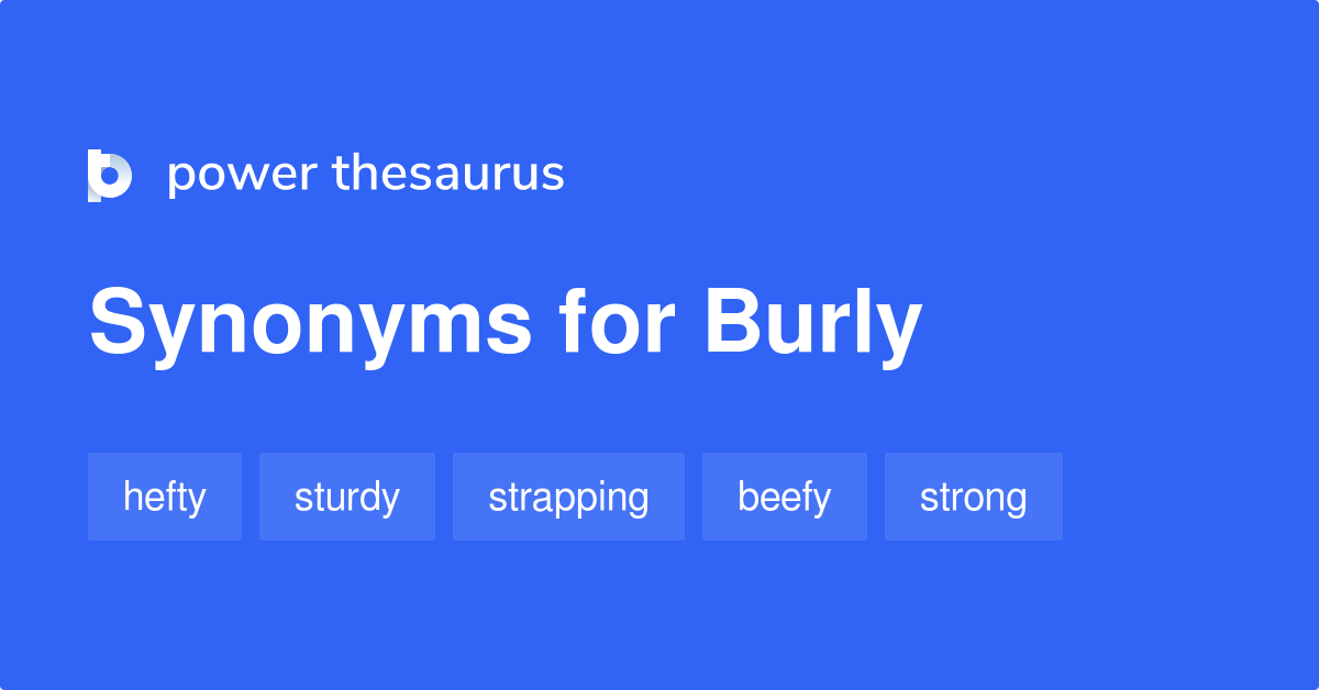 burly synonym