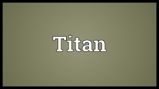 titan synonym