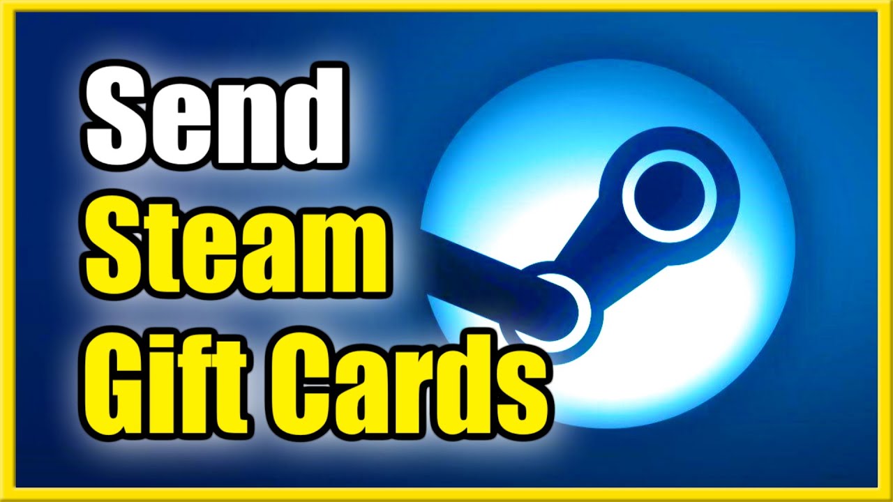 how to send steam gift card