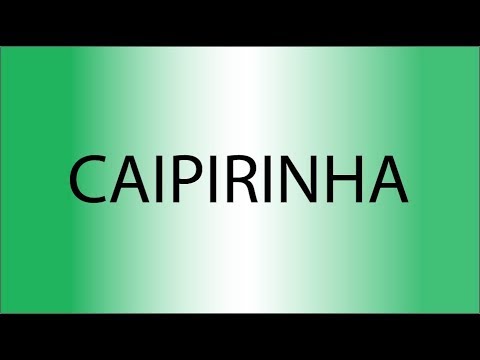 caipirinha cocktail pronunciation