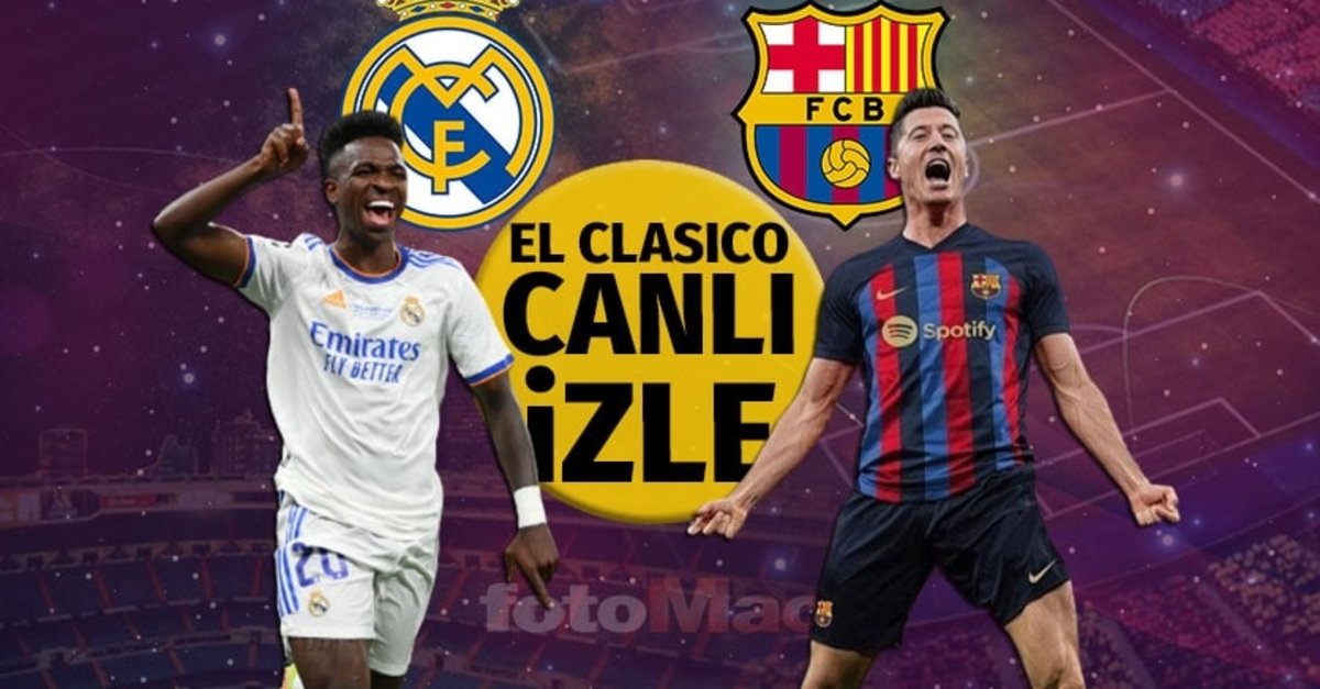 real madrid barcelona bugun