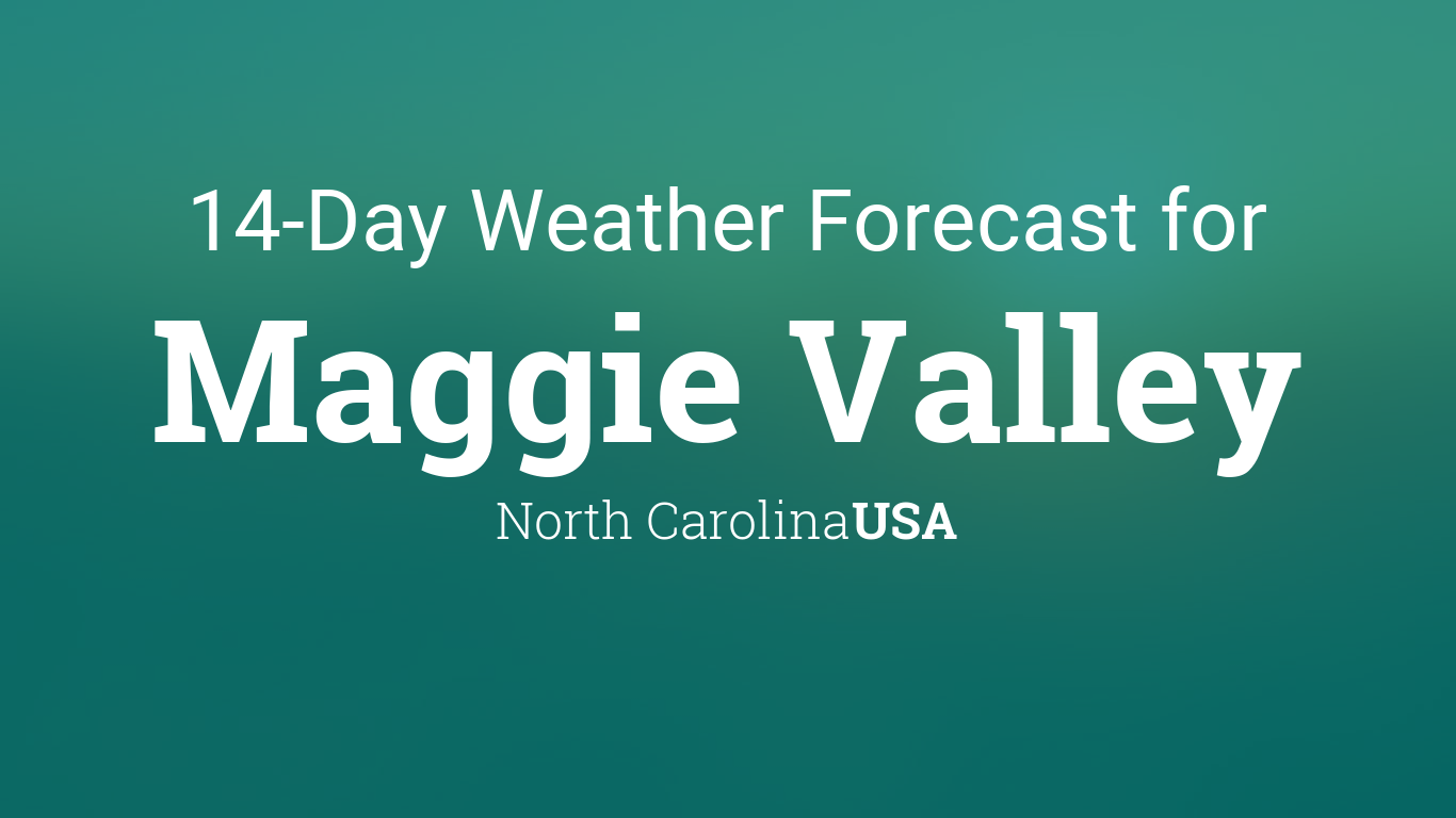 weather maggie valley nc 10 day forecast