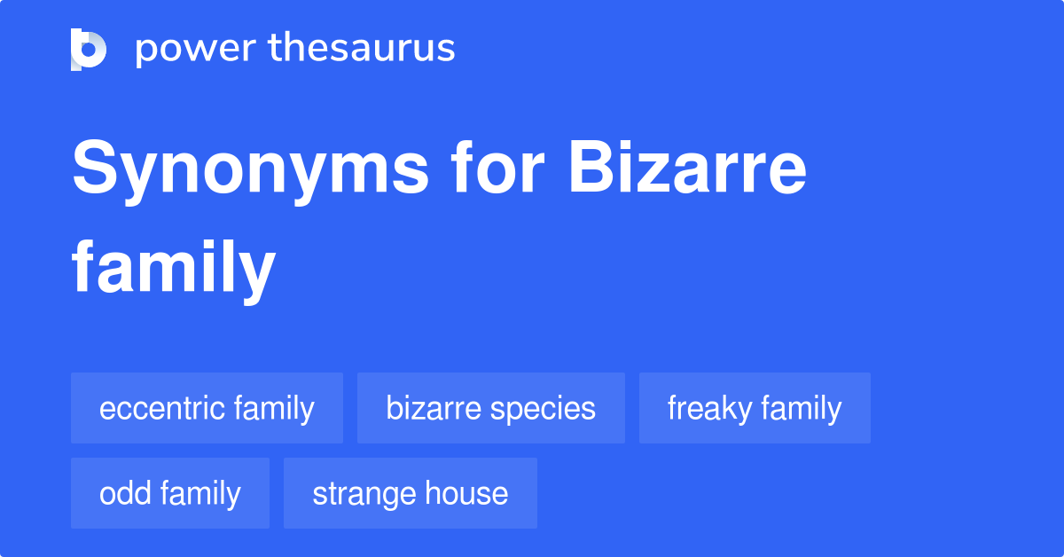 bizarre synonyms