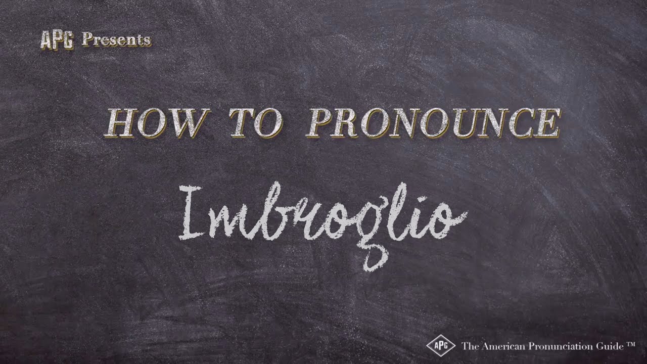 how to pronounce imbroglio