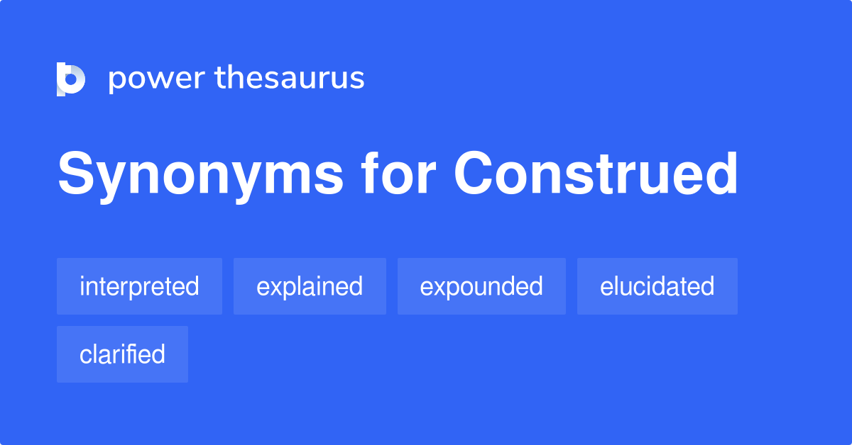 construed synonym