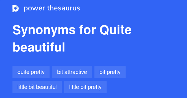 quite thesaurus