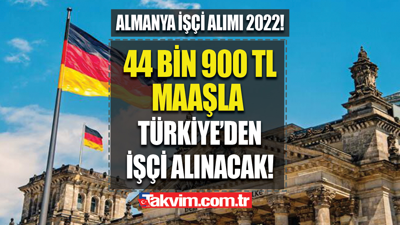 almanya türk işçi alımı 2022