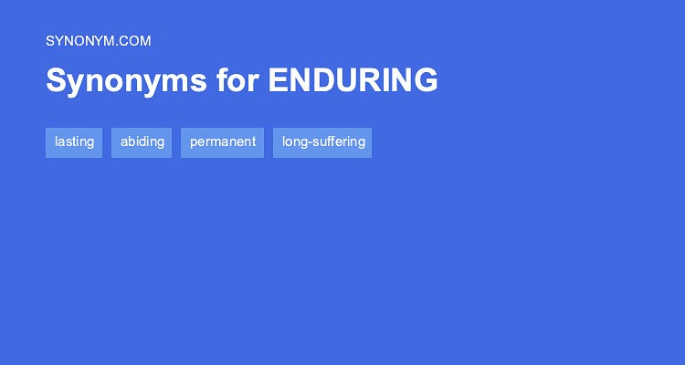 antonyms for enduring