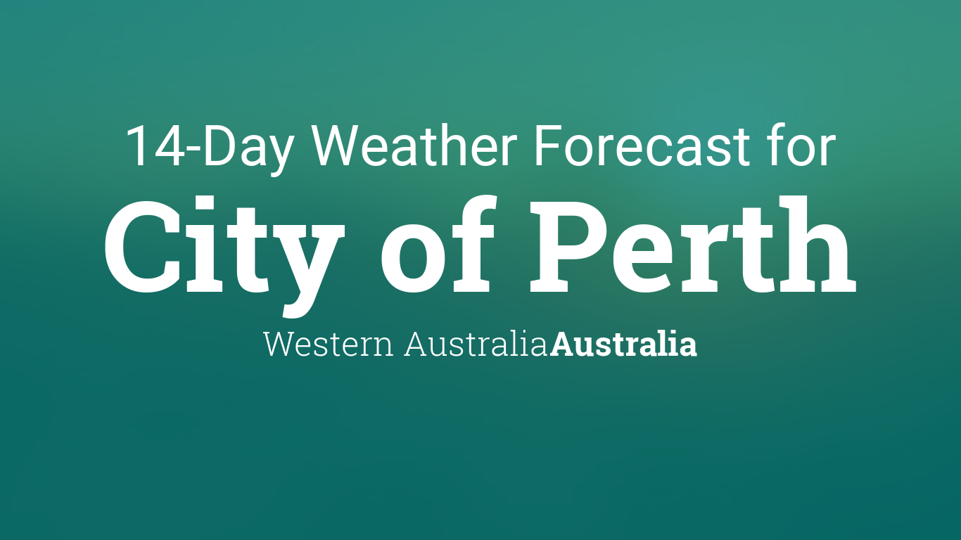 perth weather 2 weeks