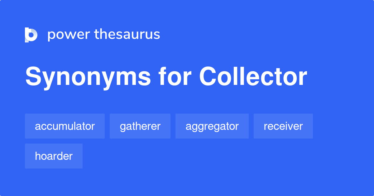 collector synonym