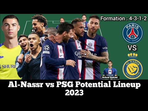 paris saint-germain f.c. vs al-nassr lineups