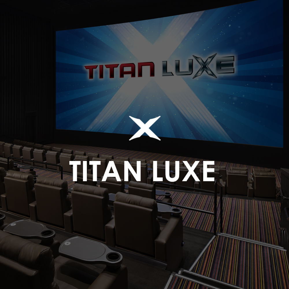 titan luxe cinema