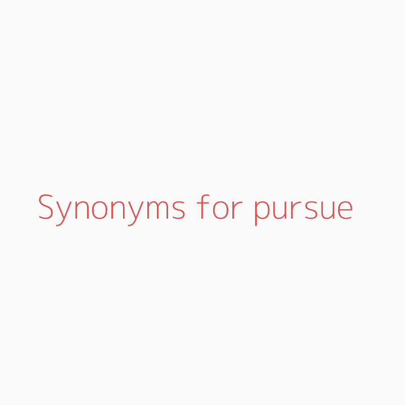 pursue syn