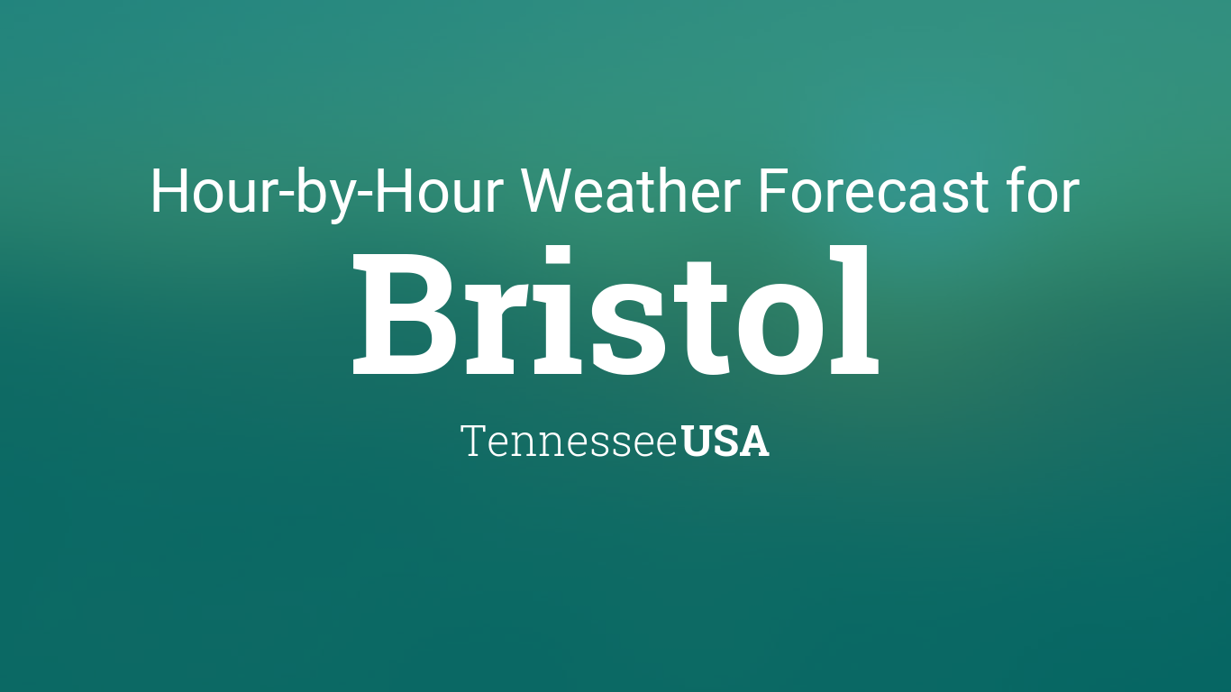 weather in bristol tomorrow hourly