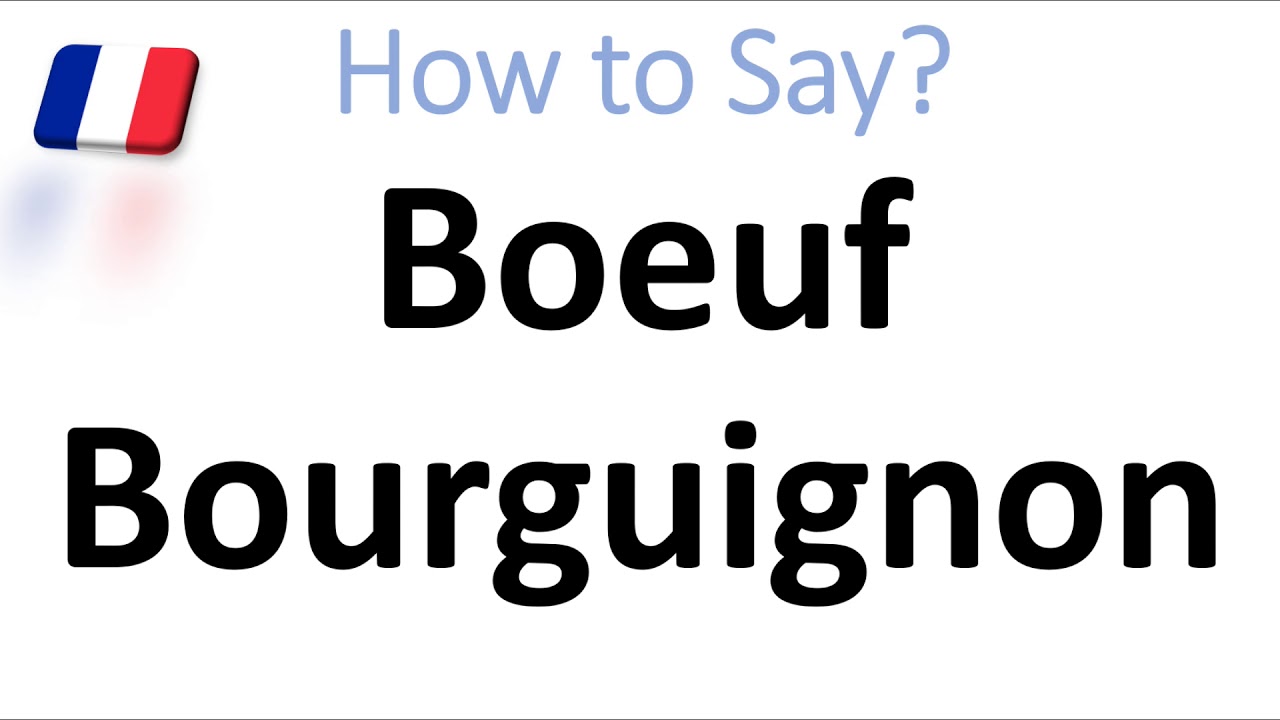 beef bourguignon pronunciation