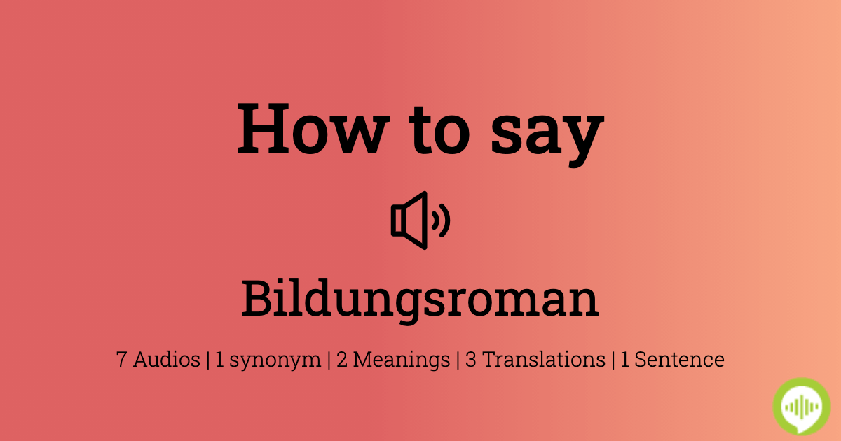 bildungsroman pronunciation