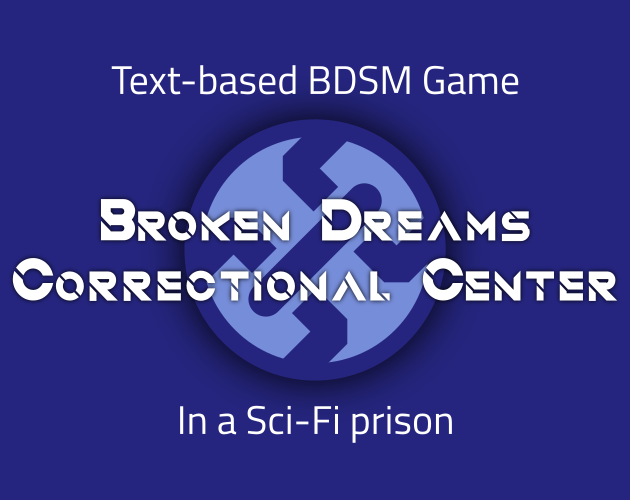 broken dreams correctional center