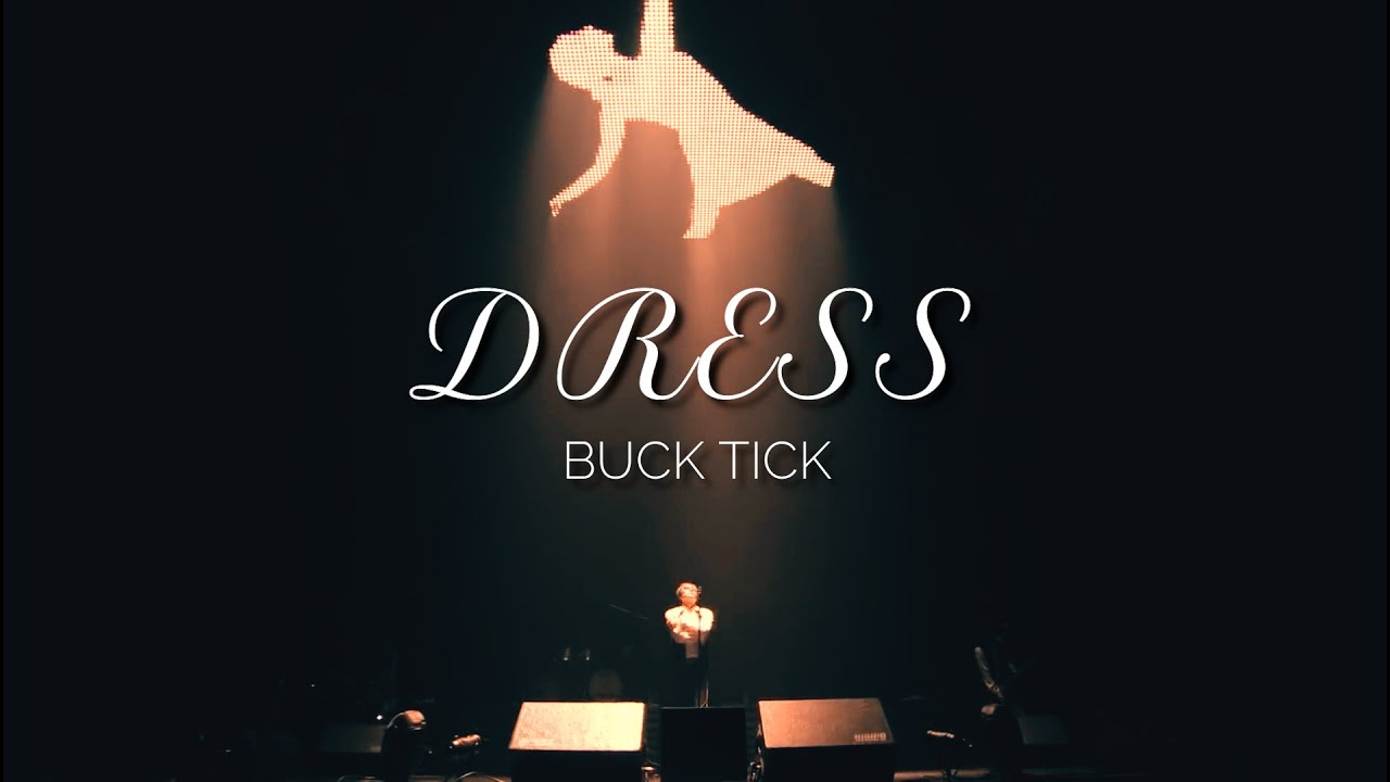 buck tick dress letra español