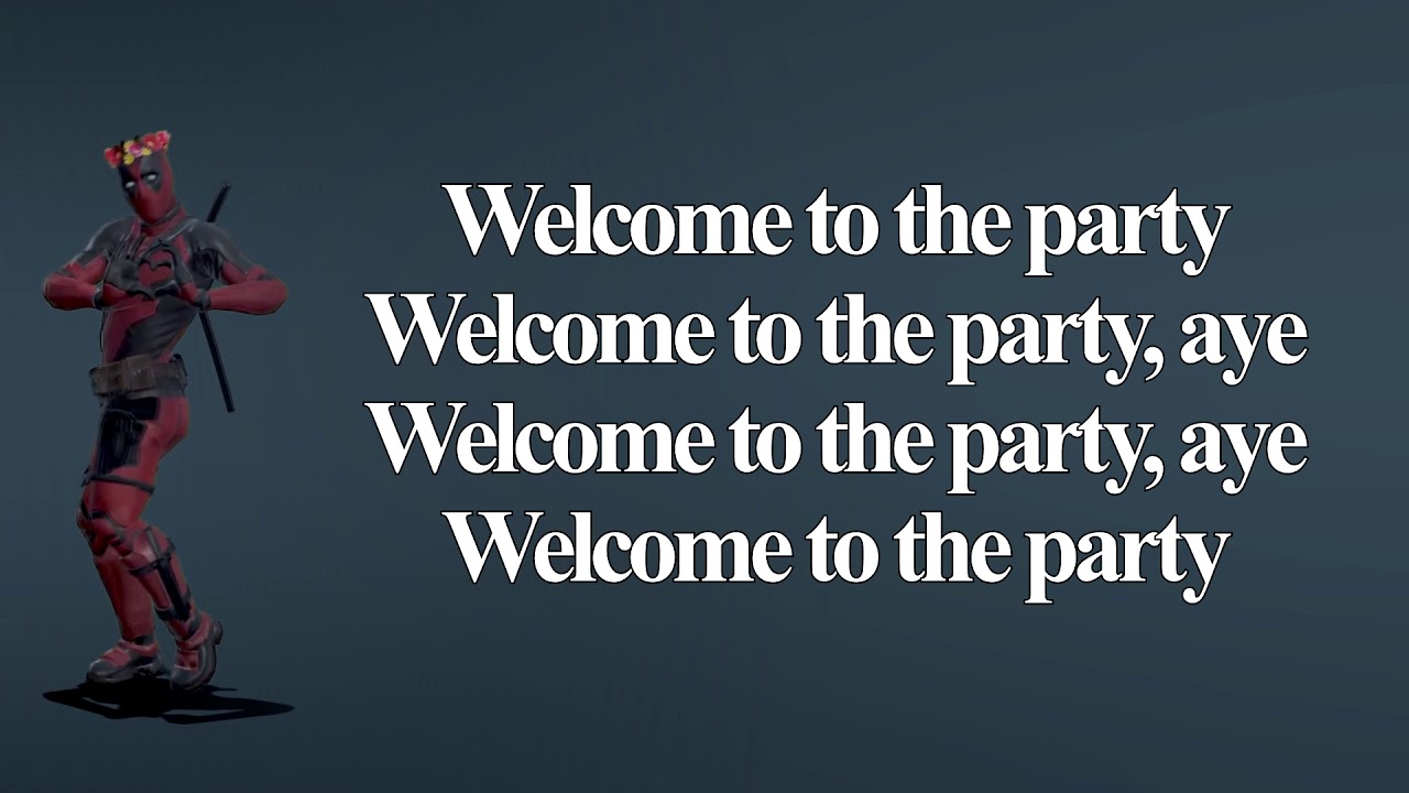 welcome to the party lyrics