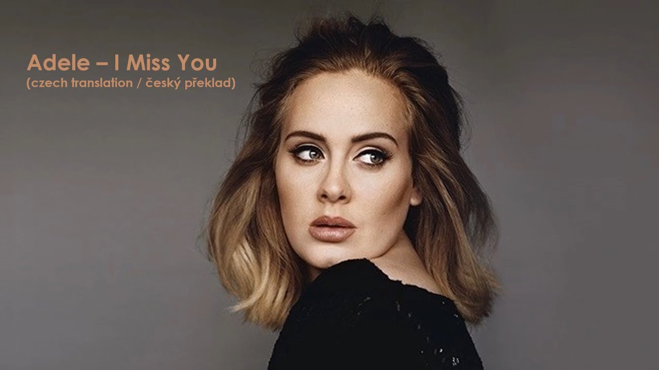 i miss you перевод adele