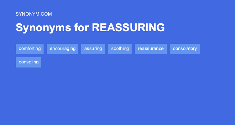 reassurance synonym