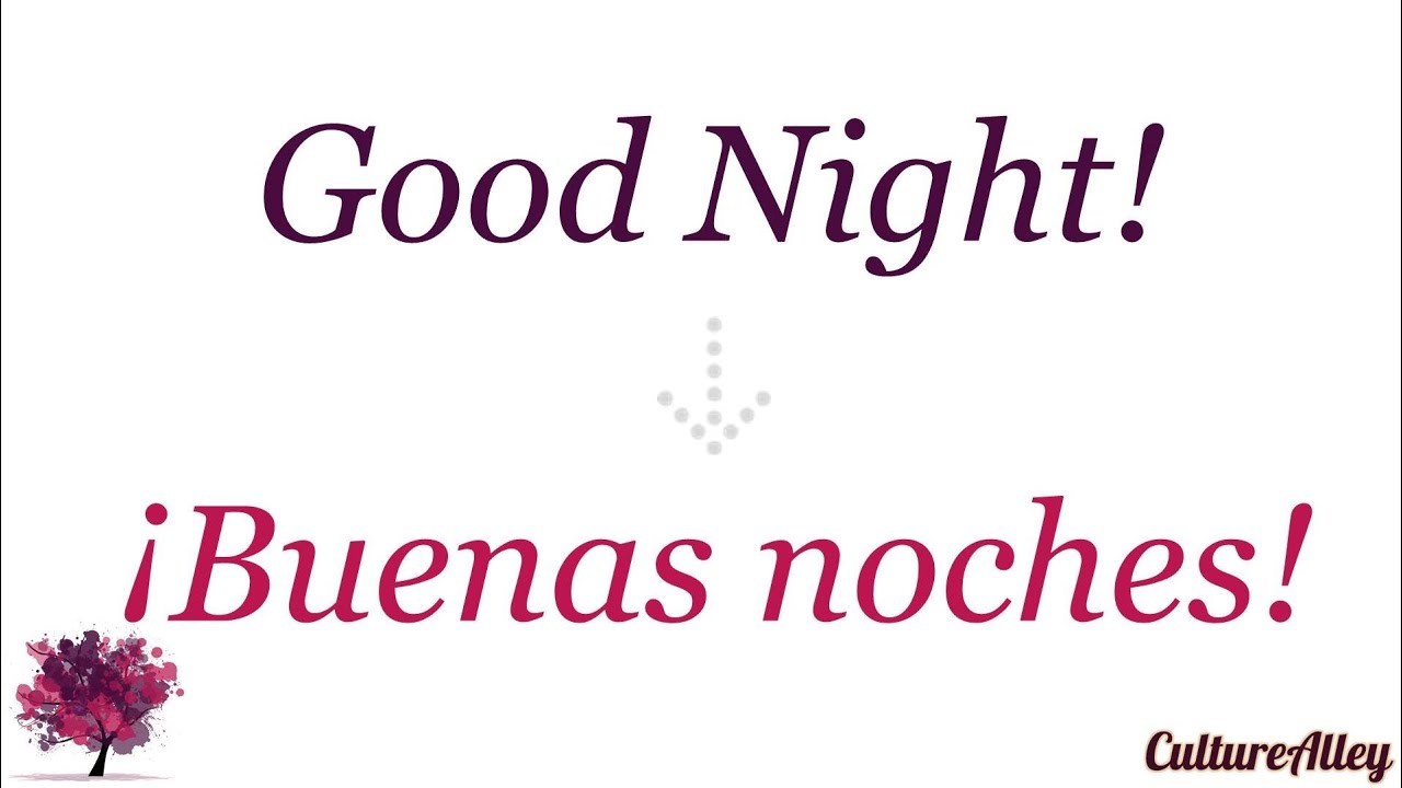 goodnight in spanish