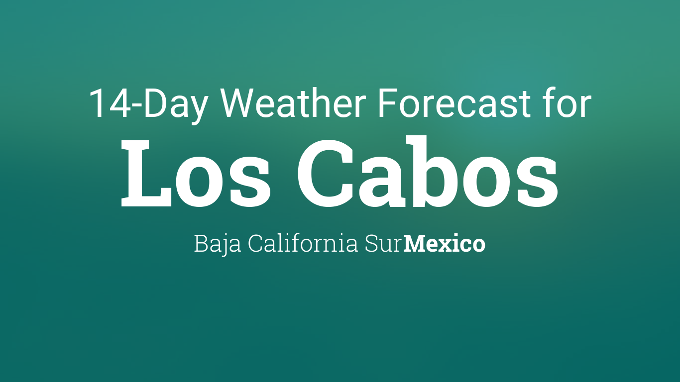 cabo san lucas weather 10 day