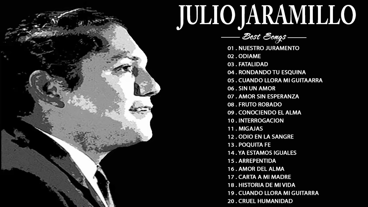 canciones de julio jaramillo