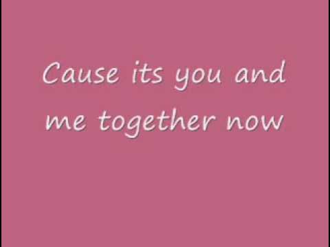 cause its you and me lyrics