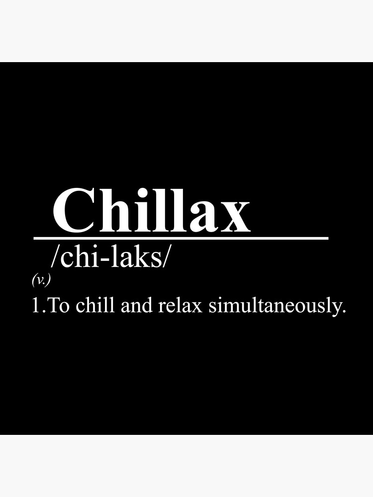 chillax definition