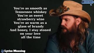 chris stapleton tennessee whiskey with lyrics