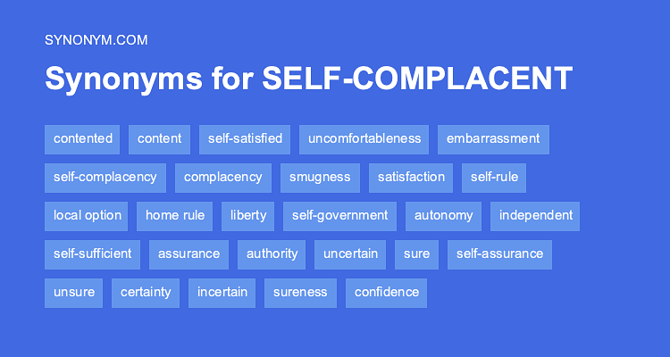 complacent synonyms in english