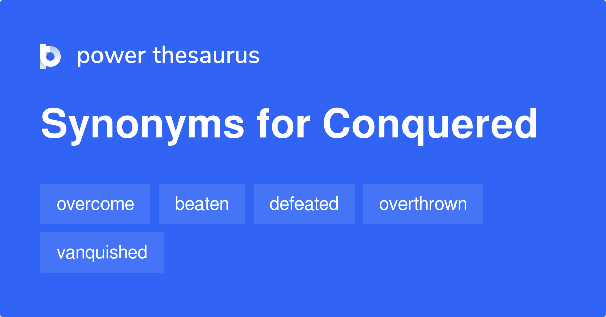 conquered synonym