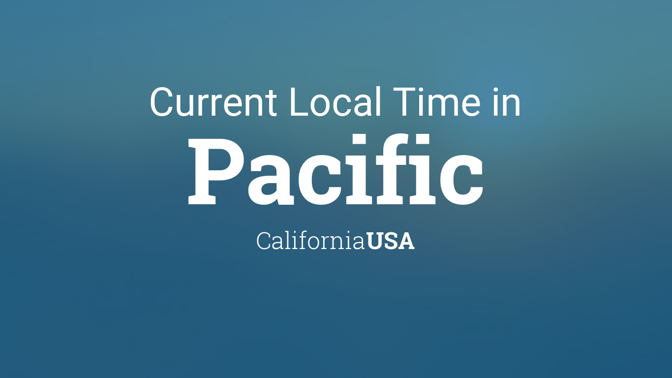 current time in pacific time