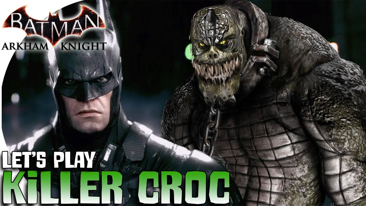 killer croc batman arkham knight