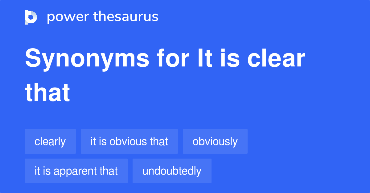 it is clear synonym