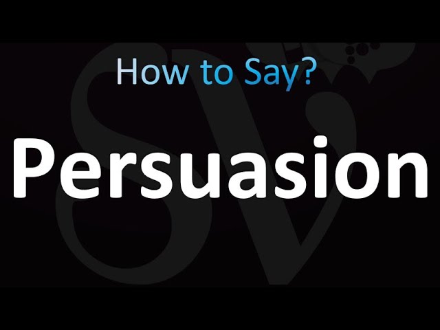 persuasion pronunciation in english