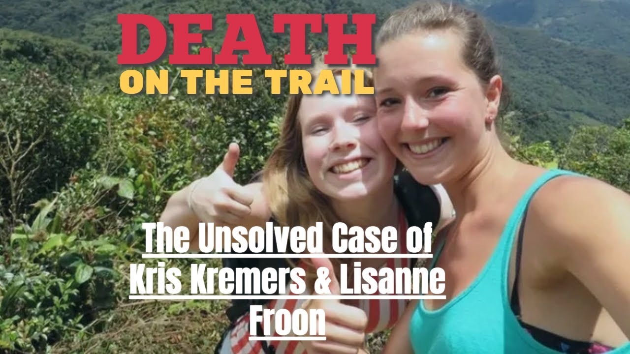 death of kris kremers and lisanne froon