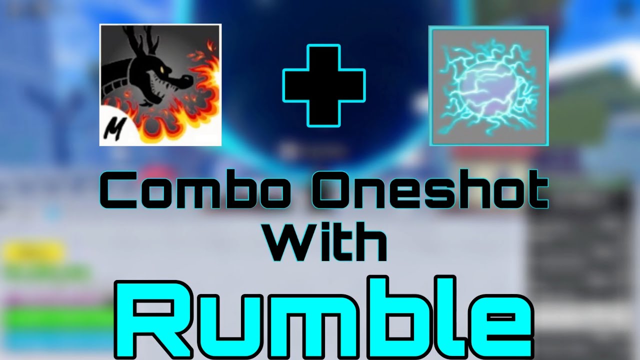 best rumble combo