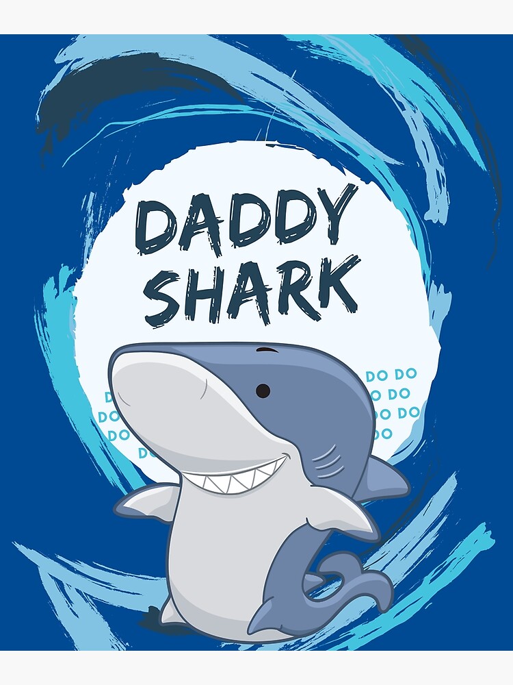 daddy shark do do do